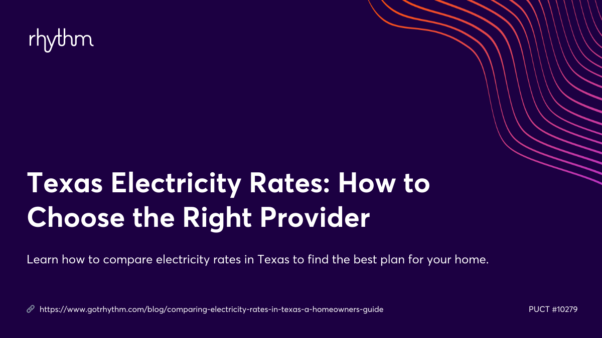 Texas Electricity Rates: How to Choose the Right Provider