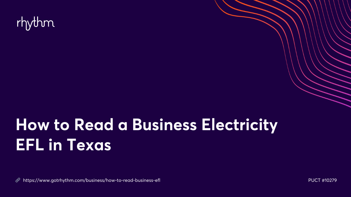 How to Read a Business Electricity EFL in Texas