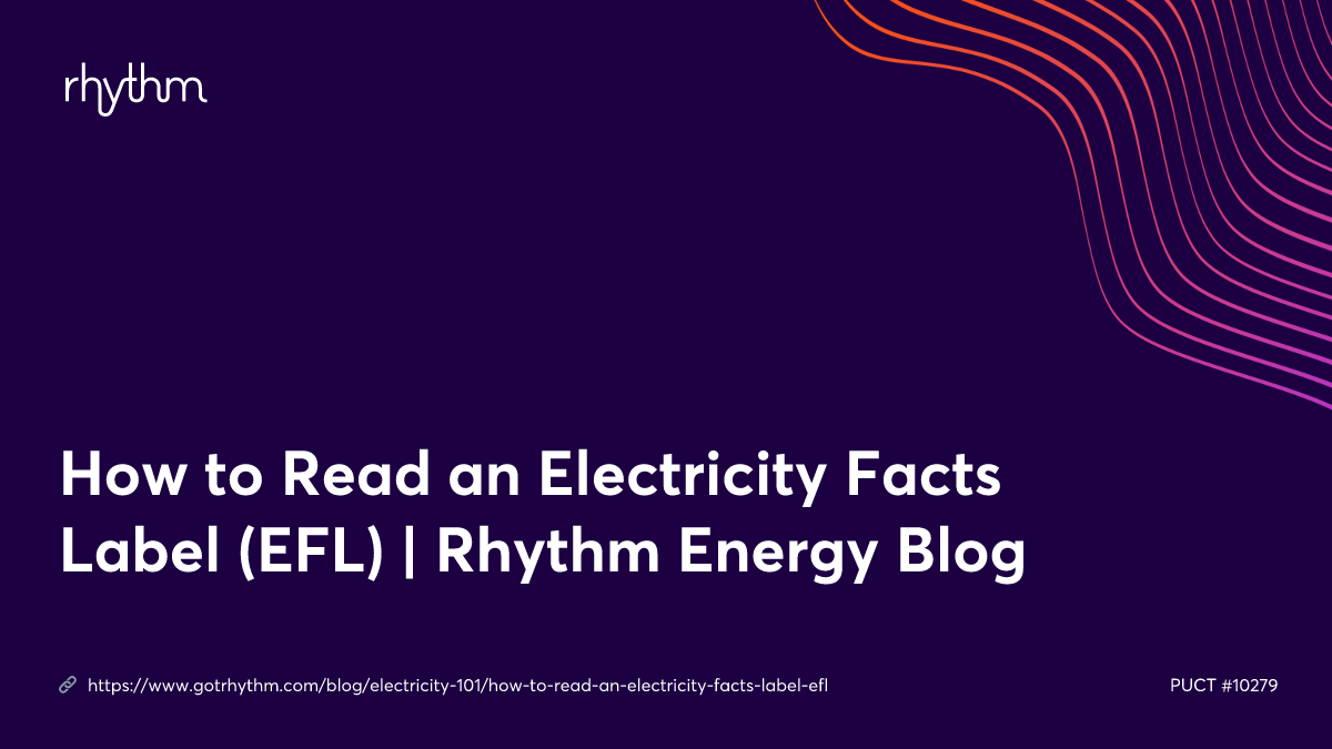 How to Read an Electricity Facts Label (EFL) Rhythm Energy Blog