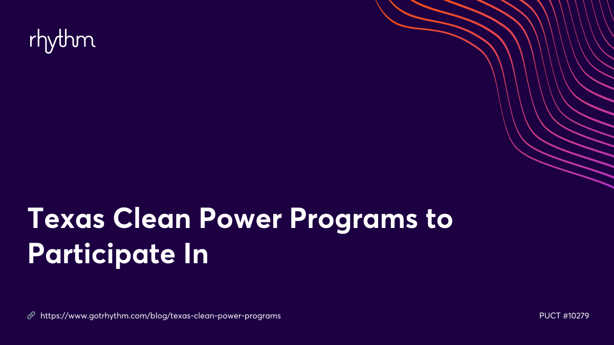 Texas Clean Power Programs to Participate In